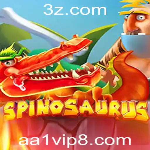 Descubra o Jogo Spinosaurus e o Impacto Atual de aa1.vip